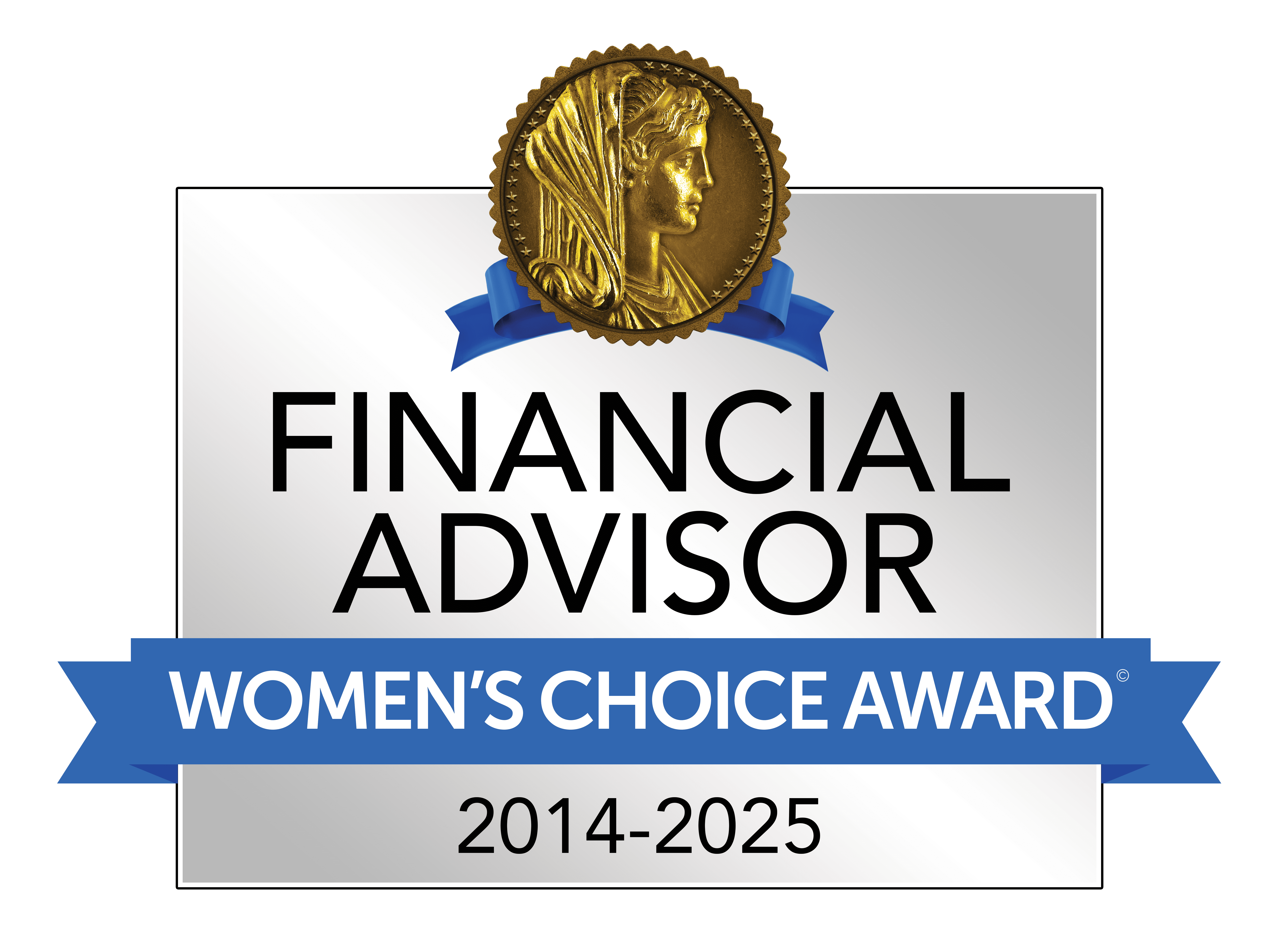 Financial Advisor Women's Choice Award 2014-2025